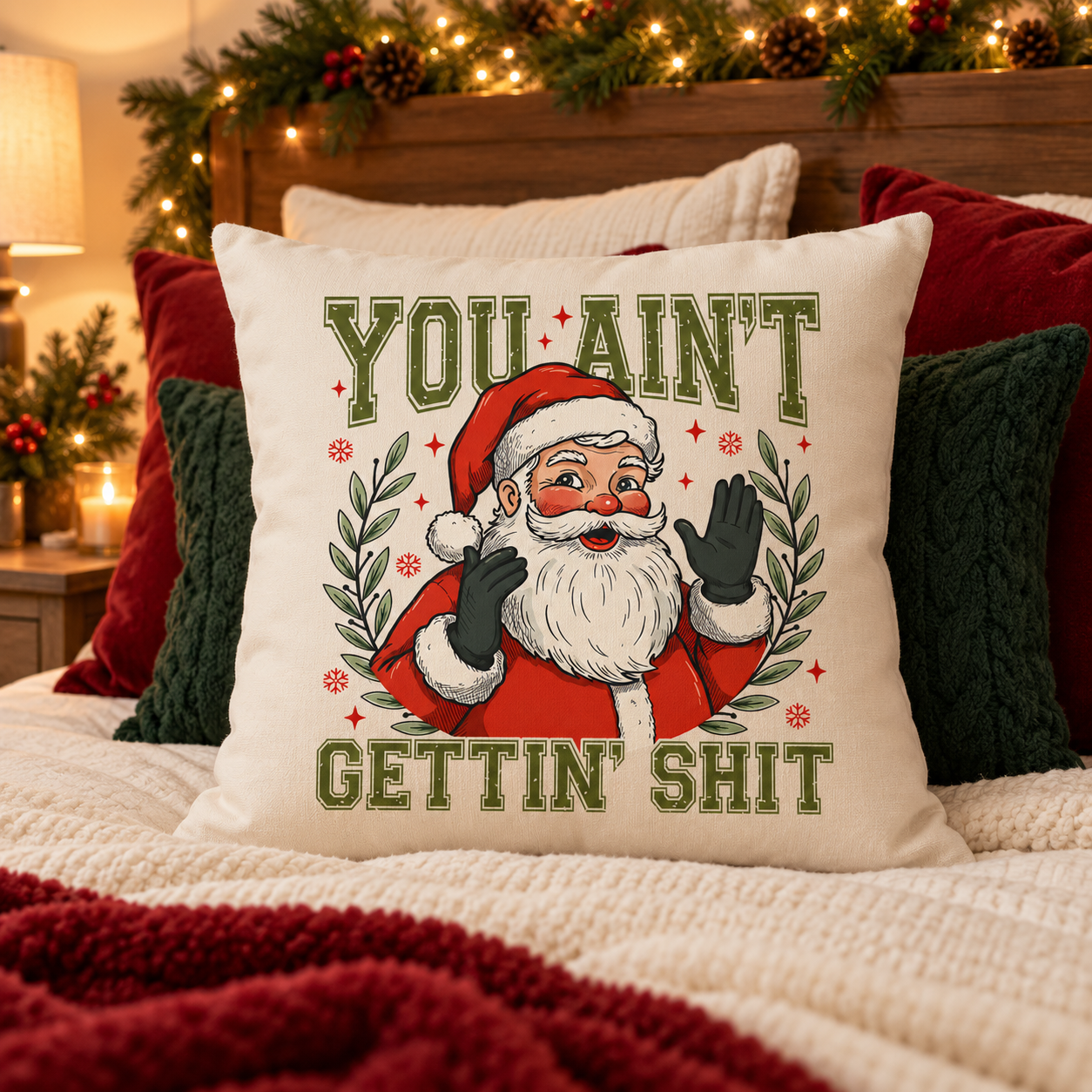 Grappig Kerstkussen Kerstman - You Ain't Gettin Shit